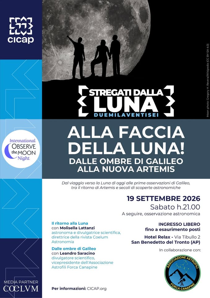 Evento Alla faccia della Luna! Dalle ombre di Galileo alla nuova Artemis Stregati dalla Luna 2026 Locandina Alla faccia della Luna! Dalle ombre di Galileo alla nuova Artemis Stregati dalla Luna 2026 - sabato 19 settembre ore 19:30 - 21:30