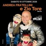 Immagine evento Andrea Fratellini e Zio Tore a Marano Vicentino (VI) Andrea Fratellini e Zio Tore a Marano Vicentino (VI) il 10 ottobre 2026