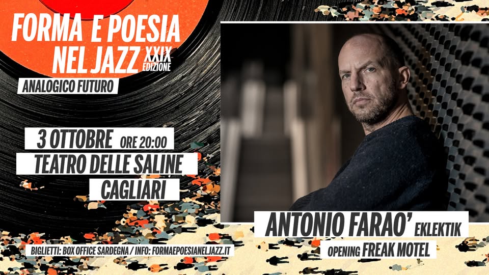 Evento Antonio Farao’ 6Et Freak Motel Fpj Festival 2026 Giornotre Cagliari Locandina Antonio Farao’ 6Et Freak Motel Fpj Festival 2026 Giornotre Cagliari - sabato 3 ottobre ore 20:00 - 23:00