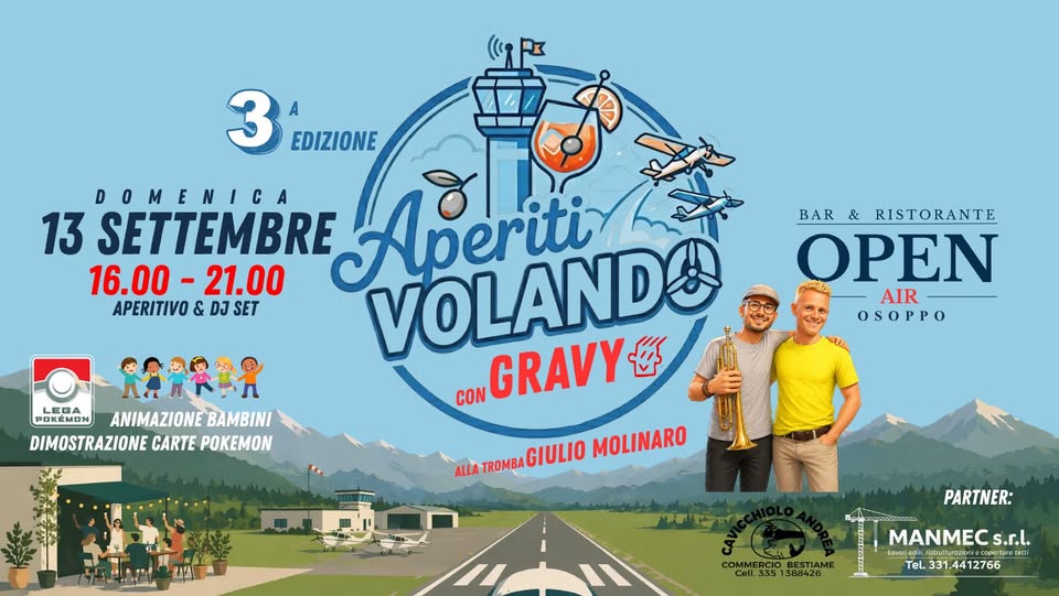 Evento Aperitivolando Gravy Dj 13.09 Open Air – Osoppo 16.00 – 21.00 Guest Giulio Alla Tromba Locandina Aperitivolando Gravy Dj 13.09 Open Air – Osoppo 16.00 – 21.00 Guest Giulio Alla Tromba - domenica 13 settembre ore 16:00 - 21:00