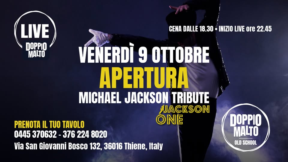 Evento Apertura Michael Jackson Tribute Band Jacksonone Locandina Apertura Michael Jackson Tribute Band Jacksonone - venerdì 9 ottobre ore 22:45 - 01:00