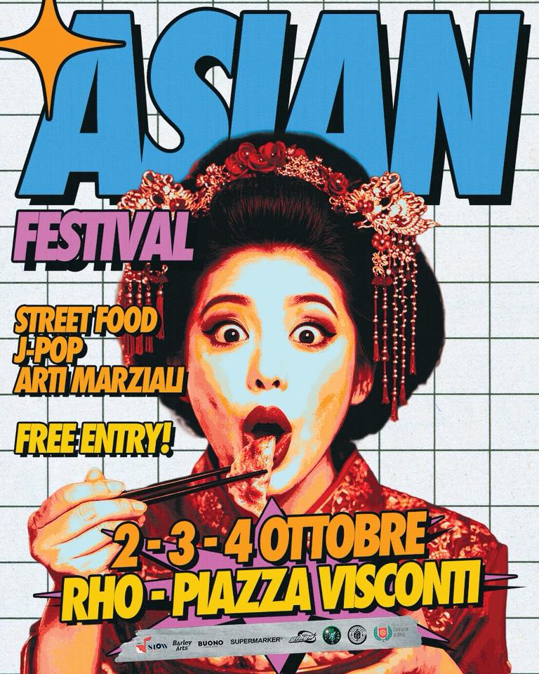 Evento Asian Festival – Rho Locandina Asian Festival – Rho - da venerdì 2 ottobre - domenica 4 ottobre 2026 ore 18:00 ore 23:55