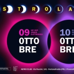 Immagine evento Astro Land Festival 2026 a Fontanafredda Astro Land Festival 2026 a Fontanafredda il 9 ottobre - 10 ottobre 2026