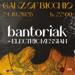 Immagine evento BANTORIAK Electric Messiah a Viareggio (LU) BANTORIAK Electric Messiah a Viareggio (LU) il 24 ottobre 2026
