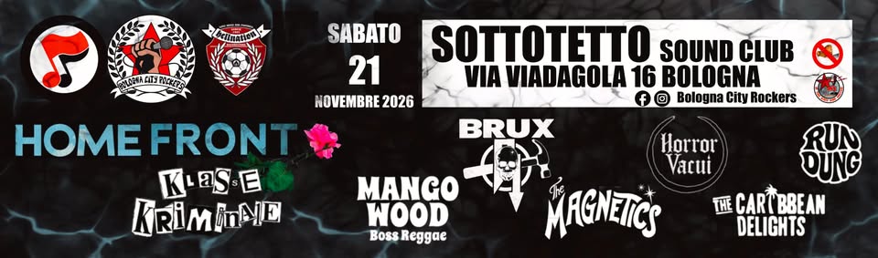 Evento BCR FEST HOME FRONT (CAN) Mango Wood Klasse Kriminale The Magnetics Brux & more Locandina BCR FEST HOME FRONT (CAN) Mango Wood Klasse Kriminale The Magnetics Brux & more - sabato 21 novembre ore 17:00 - 03:00