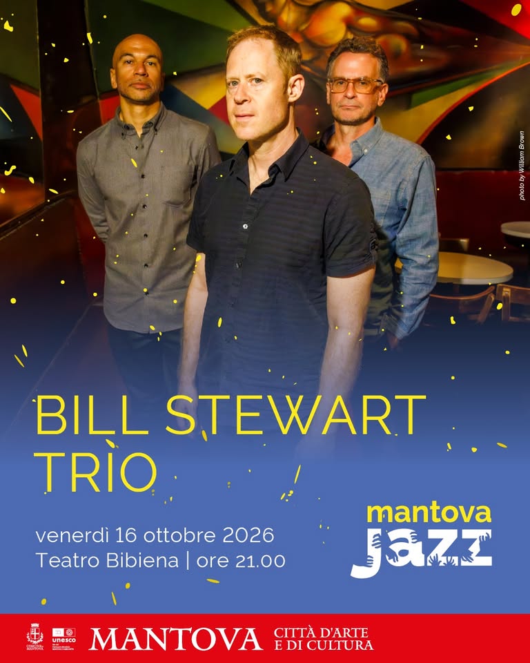 Evento Bill Stewart Trio – Mantovajazz 2026 Locandina Bill Stewart Trio – Mantovajazz 2026 - venerdì 16 ottobre ore 21:00 - 23:00