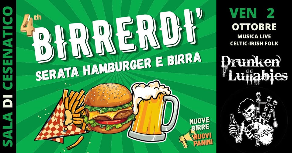 Evento BIRRERDI’ – Serata Hamburger e Birra – 4° edizione Locandina BIRRERDI’ – Serata Hamburger e Birra – 4° edizione - venerdì 2 ottobre ore 19:30 - 21:30