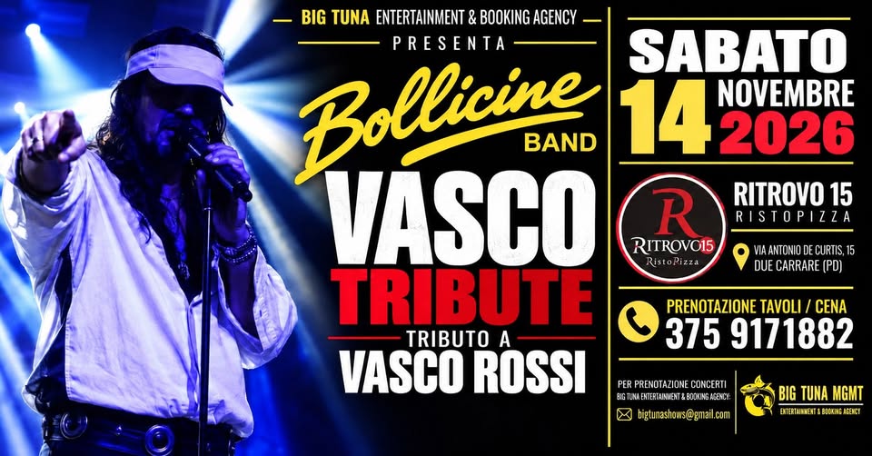 Evento Bollicine – Vasco Rossi Tribute Band Live@Ritrovo 15, Due Carrare (Pd) Locandina Bollicine – Vasco Rossi Tribute Band Live@Ritrovo 15, Due Carrare (Pd) - sabato 14 novembre ore 21:30 - 23:30