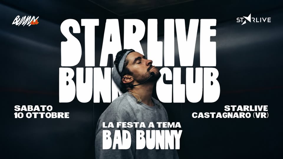 Evento BUNNY CLUB Discoteca Starlive (VR) Locandina BUNNY CLUB Discoteca Starlive (VR) - sabato 10 ottobre ore 22:00 - 00:00