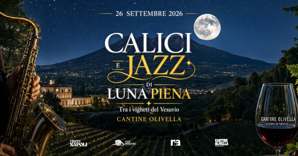Evento Calici e Jazz di Luna piena tra i vigneti del Vesuvio Locandina Calici e Jazz di Luna piena tra i vigneti del Vesuvio - sabato 26 settembre ore 18:00 - 20:00