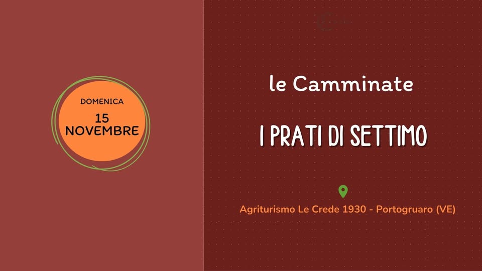 Evento Camminate in natura – I PRATI DI SETTIMO Locandina Camminate in natura – I PRATI DI SETTIMO - domenica 15 novembre ore 15:00 - 17:00