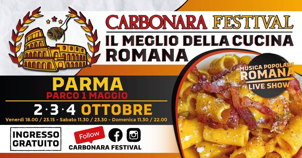 Evento Carbonara Festival Parma Locandina Carbonara Festival Parma - da venerdì 2 ottobre - domenica 4 ottobre 2026 ore 18:00 ore 22:00