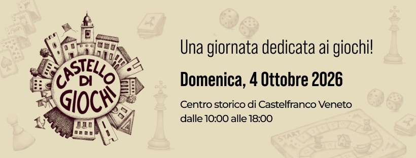 Evento Castello di Giochi Locandina Castello di Giochi - domenica 4 ottobre ore 10:00 - 18:00