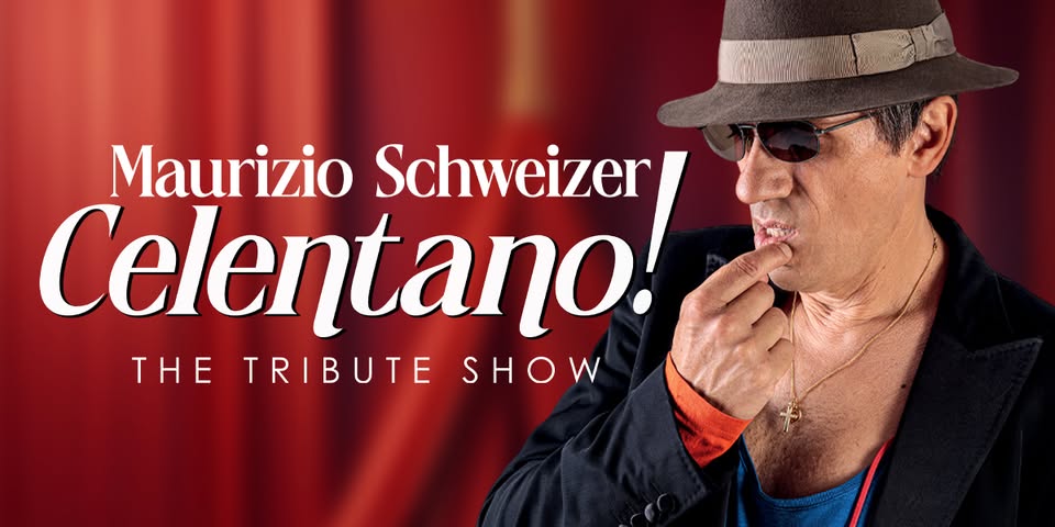 Evento Celentano – The Tribute Show Locandina Celentano – The Tribute Show - sabato 10 aprile ore 21:00 - 23:00