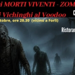Immagine evento Cena e Racconto sui MORTI VIVENTI – ZOMBIE. Dai Vichinghi al Voodoo a Forlimpopoli (FC) Cena e Racconto sui MORTI VIVENTI - ZOMBIE. Dai Vichinghi al Voodoo a Forlimpopoli (FC) il 2 ottobre 2026