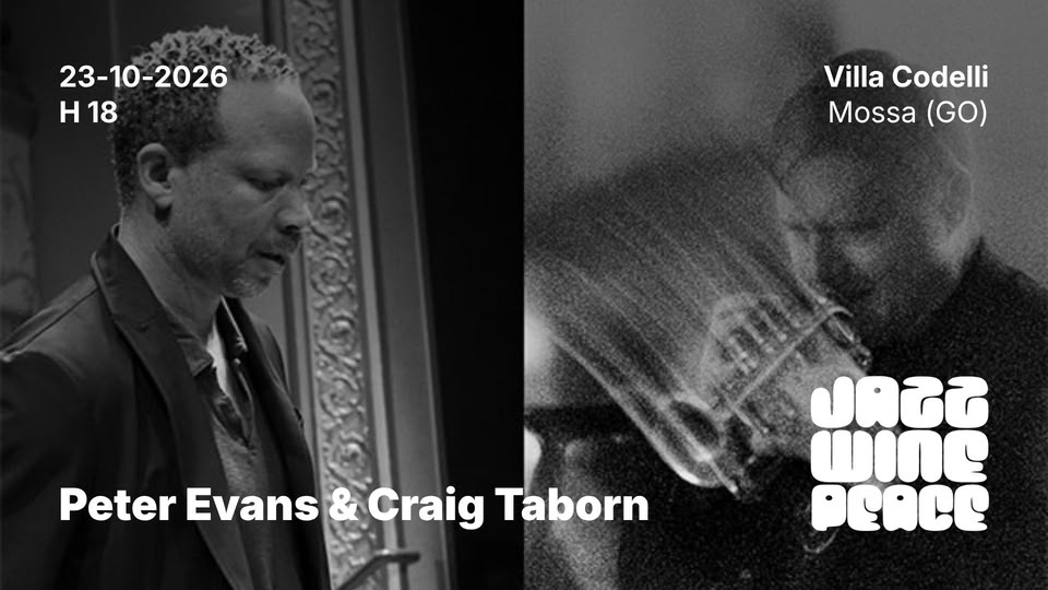 Evento Craig Taborn & Peter Evans Locandina Craig Taborn & Peter Evans - venerdì 23 ottobre ore 18:00 - 20:00
