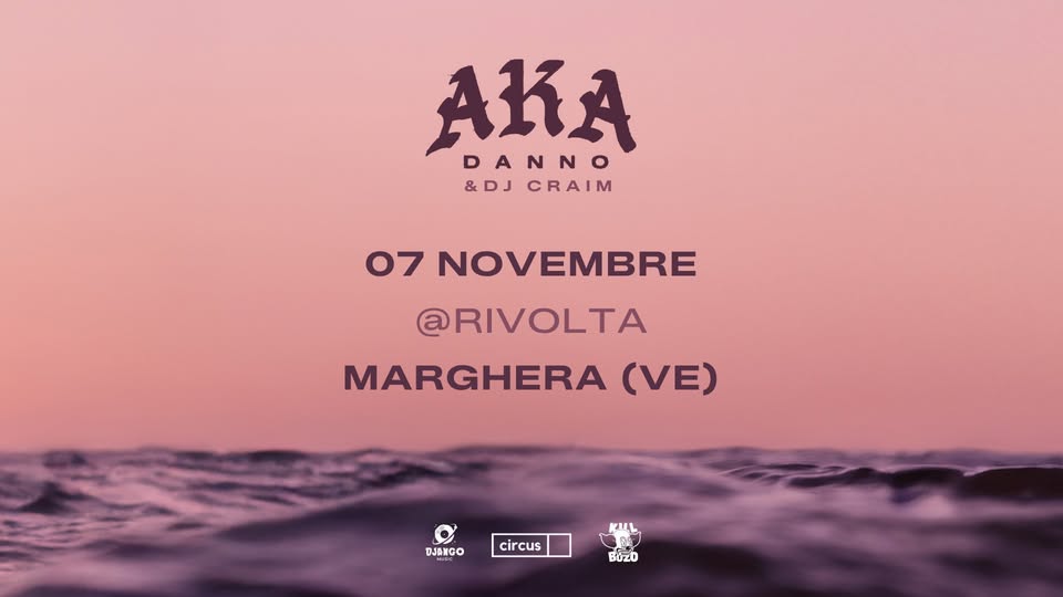 Evento Danno & Dj Craim Live @Cs Rivolta – Marghera (Ve) Locandina Danno & Dj Craim Live @Cs Rivolta – Marghera (Ve) - sabato 7 novembre ore 21:00 - 23:00