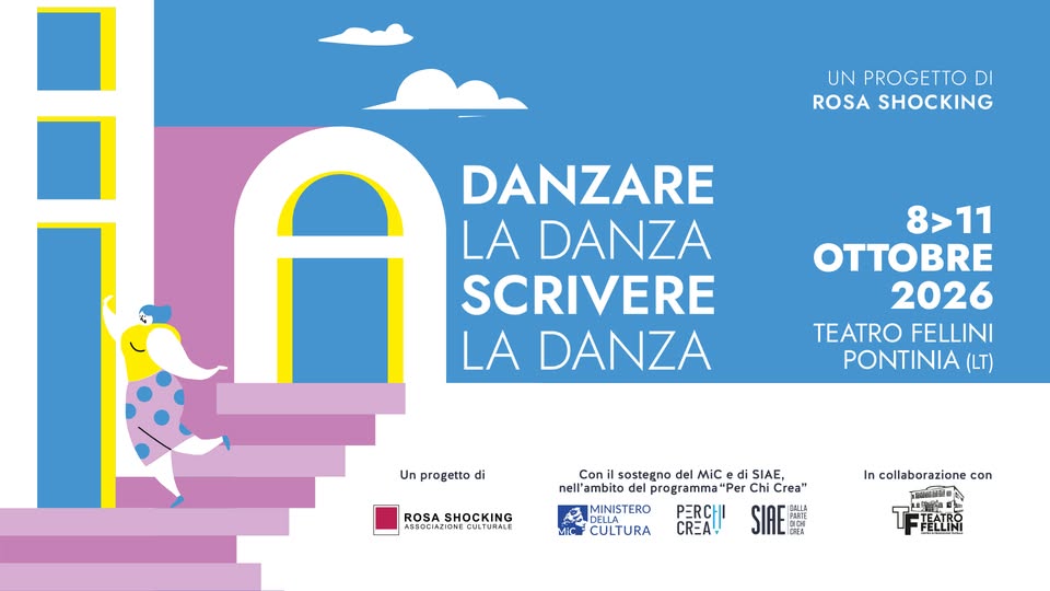 Evento Danzare la danza, scrivere la danza rassegna di danza contemporanea Locandina Danzare la danza, scrivere la danza rassegna di danza contemporanea - da giovedì 8 ottobre - domenica 11 ottobre 2026 ore 20:30 ore 22:00