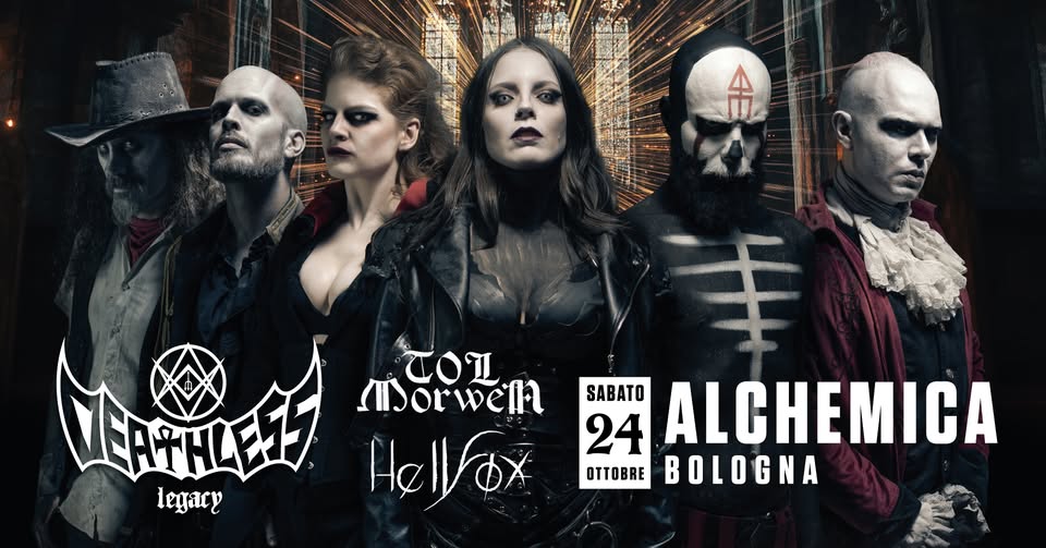 Evento Deathless Legacy Tol Morwen Hellfox Live – Alchemica Music Club Bologna Locandina Deathless Legacy Tol Morwen Hellfox Live – Alchemica Music Club Bologna - sabato 24 ottobre ore 20:30 - 22:30