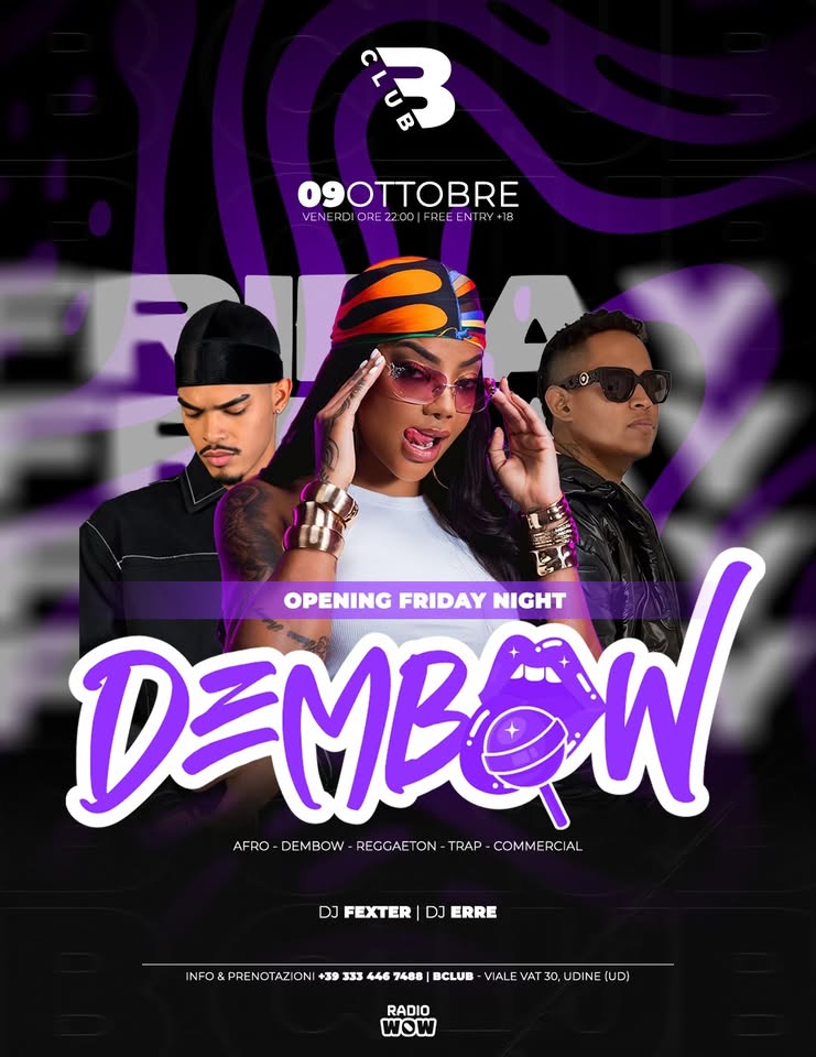 Evento Dembow – 09 Ottobre 2026 – B Club Locandina Dembow – 09 Ottobre 2026 – B Club - venerdì 9 ottobre ore 22:00 - 04:00