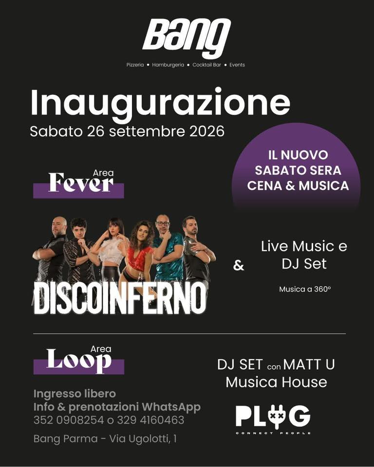 Evento DiscoInferno Bang (Parma) Locandina DiscoInferno Bang (Parma) - sabato 26 settembre ore 22:00 - 00:00