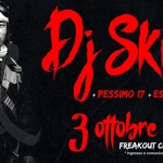 Immagine evento Dj Skizo feat. Pessimo17, Esa, Triflusso Freakout Club a Bologna (BO) Dj Skizo feat. Pessimo17, Esa, Triflusso Freakout Club a Bologna (BO) il 3 ottobre 2026