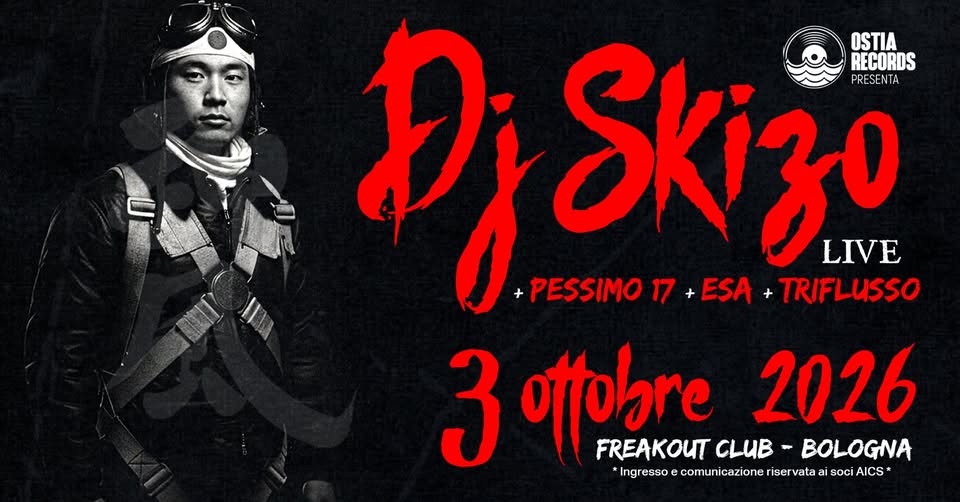 Evento Dj Skizo feat. Pessimo17, Esa, Triflusso Freakout Club Locandina Dj Skizo feat. Pessimo17, Esa, Triflusso Freakout Club - sabato 3 ottobre ore 21:00 - 23:00