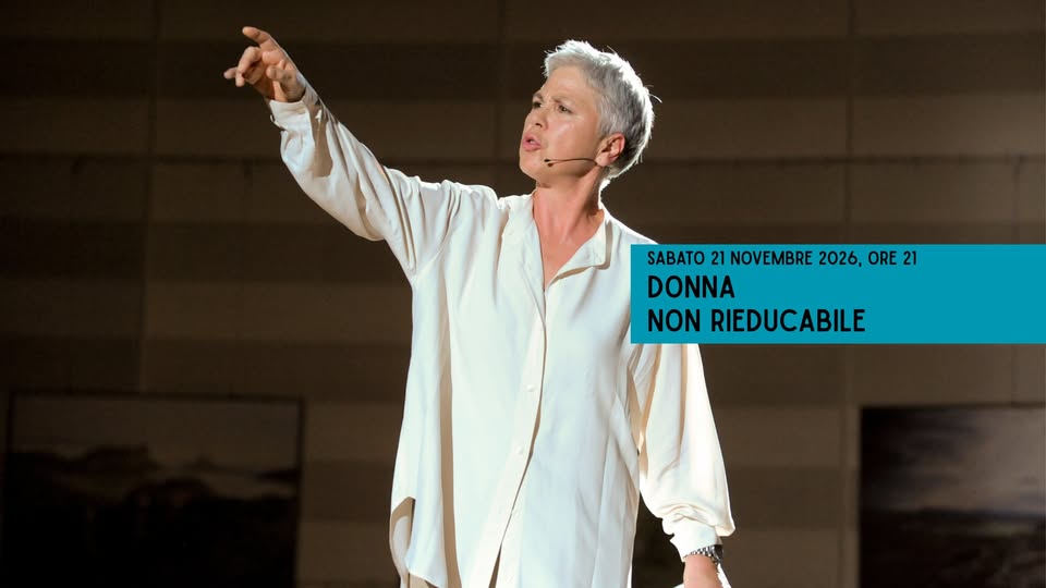 Evento Donna Non Rieducabile Locandina Donna Non Rieducabile - sabato 21 novembre ore 21:00 - 23:00