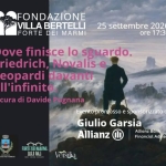 Immagine evento “Dove finisce lo sguardo. Friedrich, Novalis e Leopardi davanti all’infinito” con Davide Pugnana a Forte dei Marmi (LU) "Dove finisce lo sguardo. Friedrich, Novalis e Leopardi davanti all'infinito" con Davide Pugnana a Forte dei Marmi (LU) il 25 settembre 2026