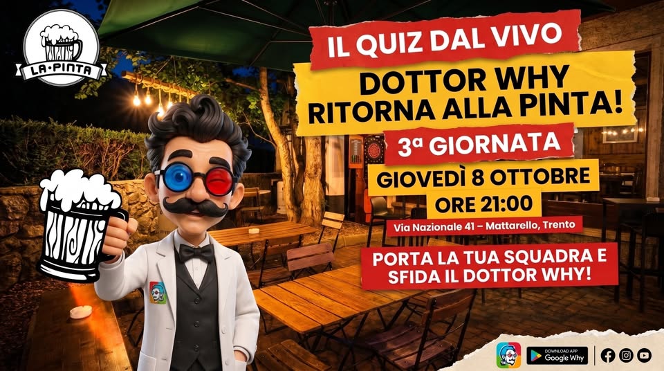 Evento Dr.why – Quiz Dal Vivo – La Pinta – Mattarello – Trento Locandina Dr.why – Quiz Dal Vivo – La Pinta – Mattarello – Trento - giovedì 8 ottobre ore 21:00 - 23:30