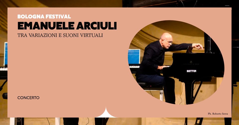 Evento Emanuele Arciuli Tra Variazioni E Suoni Virtuali Locandina Emanuele Arciuli Tra Variazioni E Suoni Virtuali - mercoledì 23 settembre ore 21:00 - 23:00