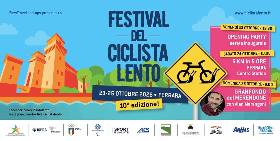 Evento Festival del Ciclista Lento 2026 10a edizione Locandina Festival del Ciclista Lento 2026 10a edizione - da venerdì 23 ottobre - domenica 25 ottobre 2026 ore 17:00 ore 16:00