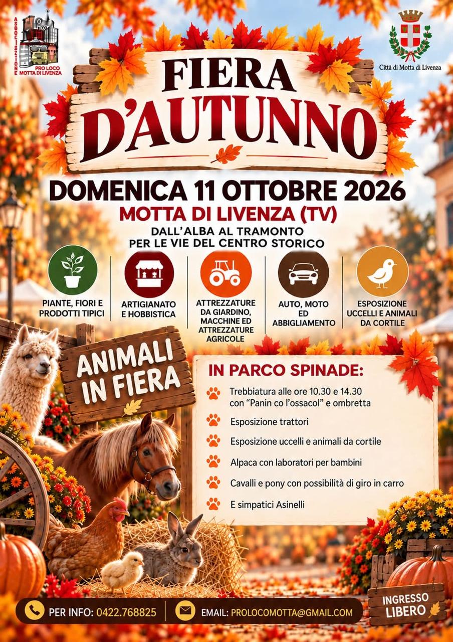 Evento Fiera d’Autunno 2026 a Motta di Livenza Locandina Fiera d’Autunno 2026 a Motta di Livenza - domenica 11 ottobre ore 08:00 - 20:00