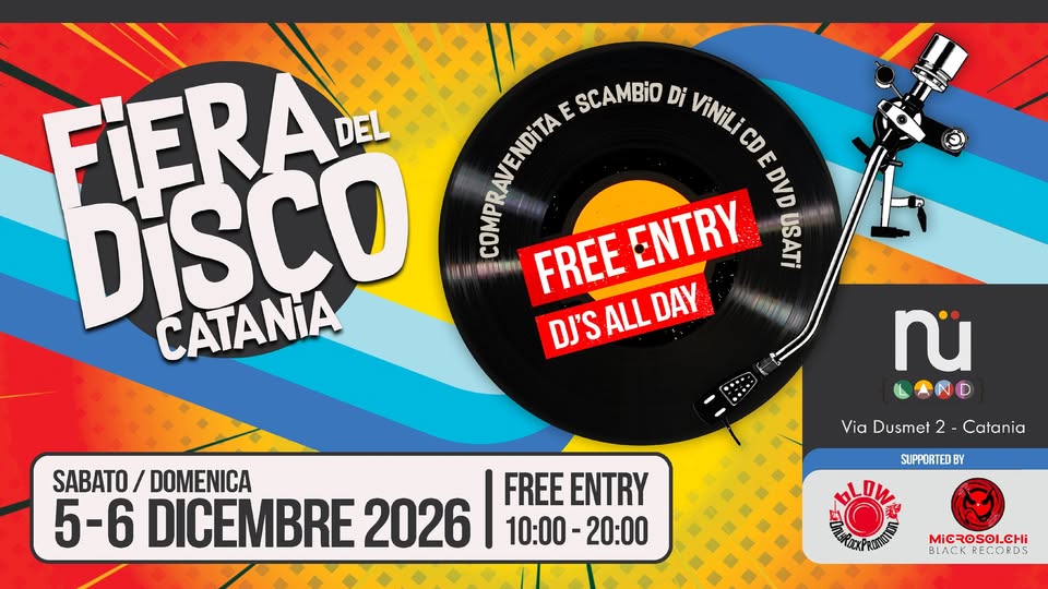 Evento Fiera Del Disco – Catania (Vinile & Cd) Locandina Fiera Del Disco – Catania (Vinile & Cd) - da sabato 5 dicembre - domenica 6 dicembre 2026 ore 10:00 ore 20:00