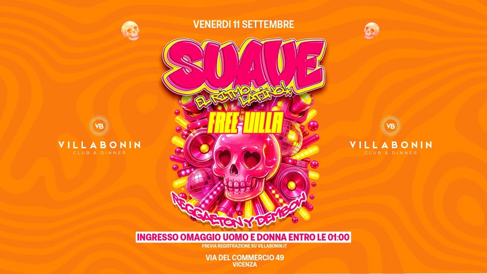 Evento Free Villa W – Suãvemente – El Ritmo Latino @Villabonin Locandina Free Villa W – Suãvemente – El Ritmo Latino @Villabonin - venerdì 11 settembre ore 21:00 - 04:00