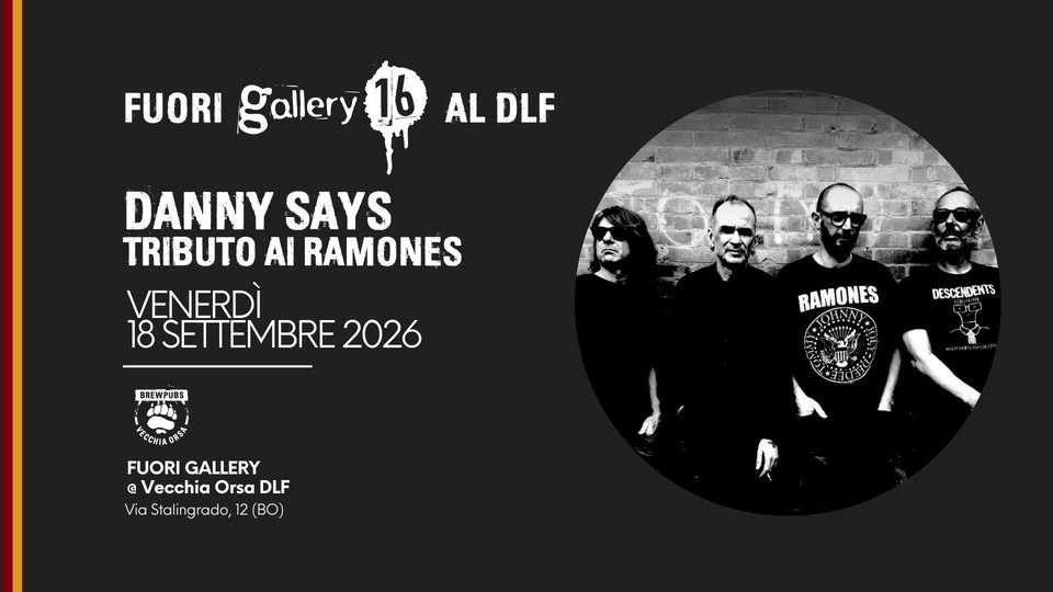 Evento Fuori Gallery Danny Says Live Locandina Fuori Gallery Danny Says Live - venerdì 18 settembre ore 21:00 - 23:00