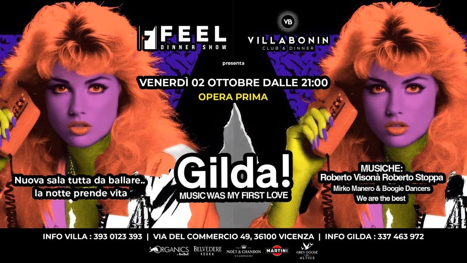 Evento GILDA! Opera Prima! @VillaBonin Locandina GILDA! Opera Prima! @VillaBonin - venerdì 2 ottobre ore 22:00 - 04:00