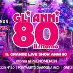 Immagine evento Gli Anni 80 – Il Ritorno Phenomenon Fontaneto D’agogna (No) a Fontaneto d’Agogna (NO) Gli Anni 80 - Il Ritorno Phenomenon Fontaneto D'agogna (No) a Fontaneto d'Agogna (NO) il 19 settembre 2026