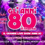Immagine evento Gli Anni 80 – Il Ritorno Redas Club Montecchio Emilia (Re) a Montecchio Emilia Gli Anni 80 - Il Ritorno Redas Club Montecchio Emilia (Re) a Montecchio Emilia il 3 ottobre 2026