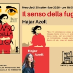 Immagine evento Hajar Azell – Il senso della fuga. Ed. Marcos y Marcos a Monterotondo (RM) Hajar Azell - Il senso della fuga. Ed. Marcos y Marcos a Monterotondo (RM) il 30 settembre 2026