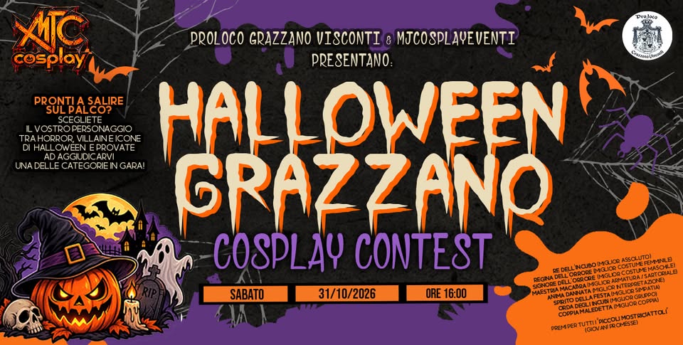 Evento Halloween Grazzano Cosplay Contest Locandina Halloween Grazzano Cosplay Contest - sabato 31 ottobre ore 16:00 - 23:45
