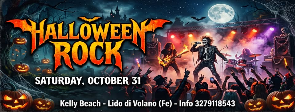 Evento Halloween Rock 2026 ! Kelly Beach – Lido di Volano Locandina Halloween Rock 2026 ! Kelly Beach – Lido di Volano - sabato 31 ottobre ore 20:00 - 22:00