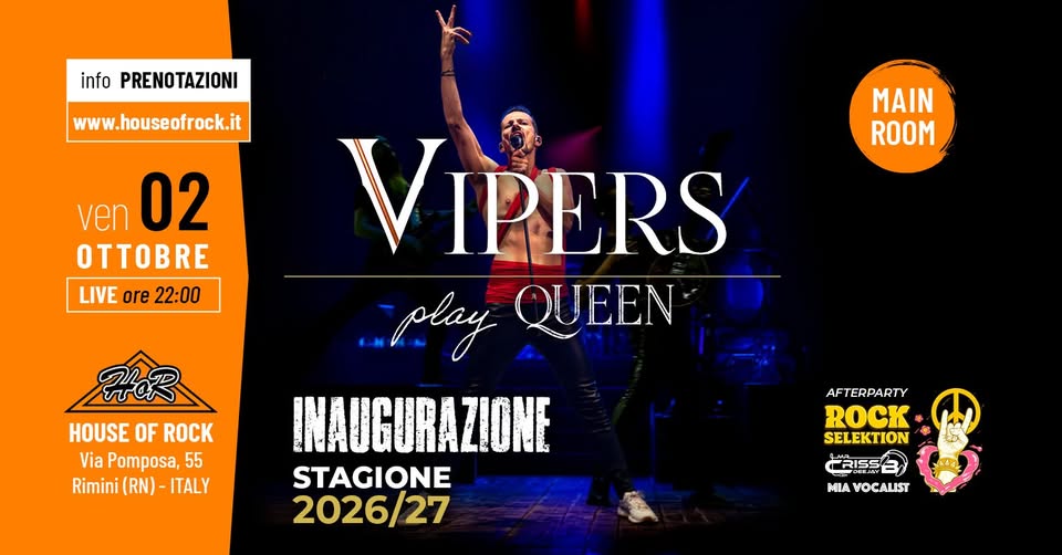 Evento Hor Inaugurazione 2026 Vipers Queen Locandina Hor Inaugurazione 2026 Vipers Queen - venerdì 2 ottobre ore 22:00 - 00:00