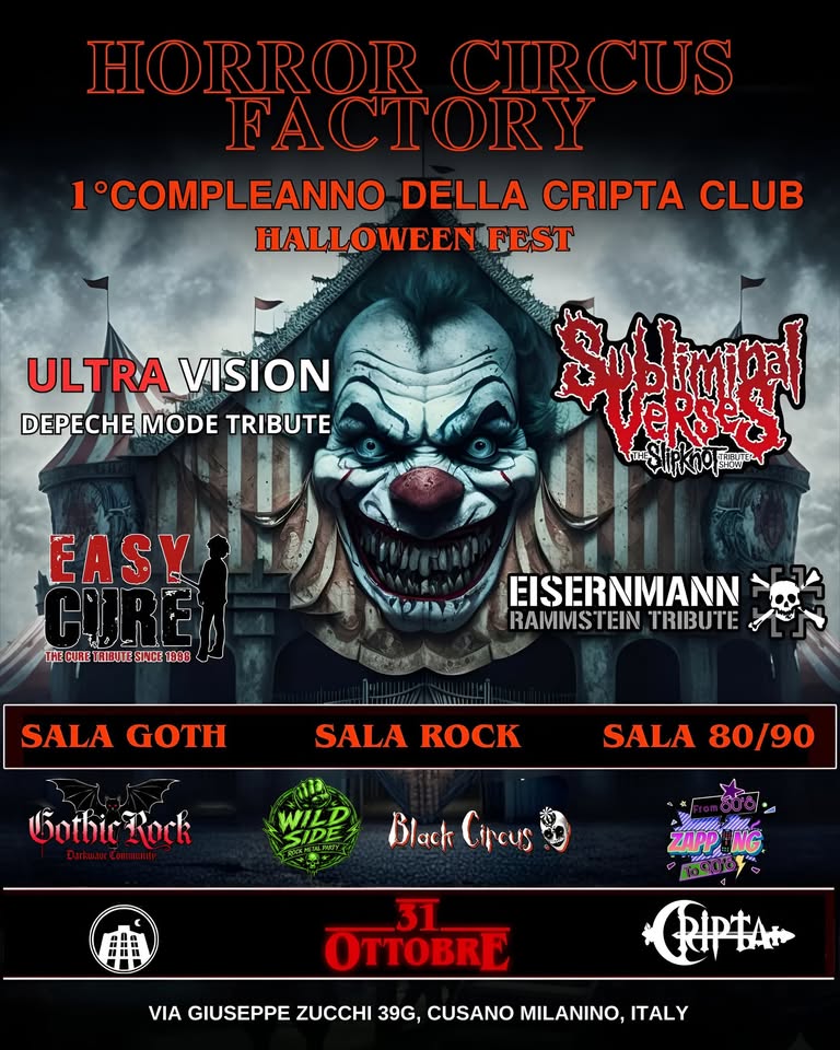 Evento Horror Circus Factory – Halloween Fest Locandina Horror Circus Factory – Halloween Fest - sabato 31 ottobre ore 21:30 - 05:00
