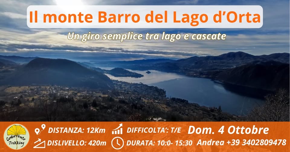 Evento Il Monte Barro del lago d’Orta Locandina Il Monte Barro del lago d’Orta - domenica 4 ottobre ore 10:00 - 16:00
