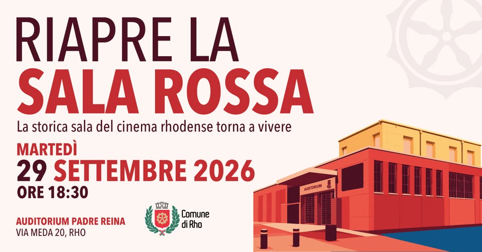 Evento Inaugurazione Auditorium di via Meda Rho Locandina Inaugurazione Auditorium di via Meda Rho - martedì 29 settembre ore 18:30 - 20:30