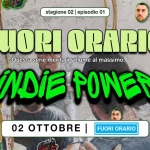 Immagine evento Indie Power @Fuori Orario 02 Febbraio a Taneto Indie Power @Fuori Orario 02 Febbraio a Taneto il 2 ottobre 2026