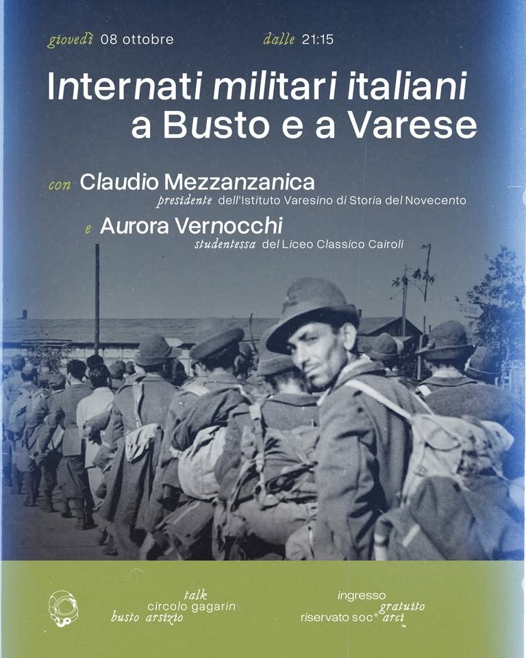 Evento Internati militari italiani a Busto e Varese Talk Locandina Internati militari italiani a Busto e Varese Talk - giovedì 8 ottobre ore 21:15 - 23:15