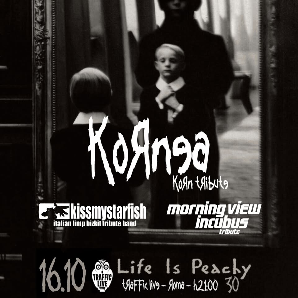 Evento KORN 30 years of “Life is Peachy” – guests Limp Bizkit & Incubus tribute Traffic Live Club Locandina KORN 30 years of “Life is Peachy” – guests Limp Bizkit & Incubus tribute Traffic Live Club - venerdì 16 ottobre ore 21:00 - 23:00