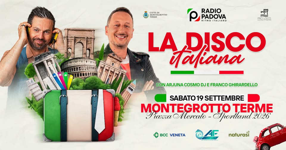 Evento La Disco Italiana – Montegrotto Terme Locandina La Disco Italiana – Montegrotto Terme - sabato 19 settembre ore 21:30 - 23:30